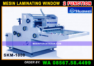 Mesin Laminating Window 2 Fungsi HUAWEI SKM-1000