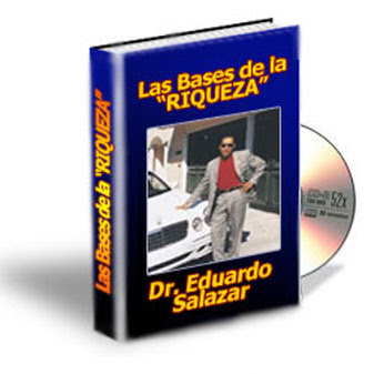 LAS BASES DE LA RIQUEZA, Dr. Eduardo Salazar [ Audioconferencia ] – Aprenda a manejar e invertir el dinero y construya un negocio exitoso