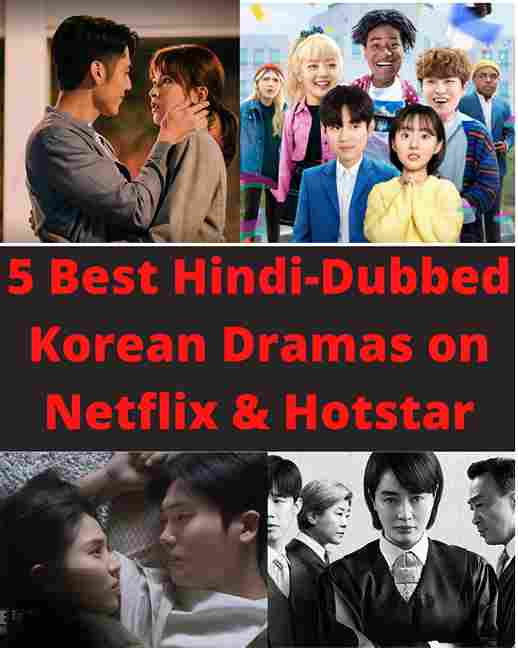 5 Best Hindi-Dubbed Korean Dramas on Netflix 