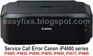 Service Call Error and Solution on Canon iP4600, iP4630, iP4640, iP4650, iP4660, iP4670, iP4680