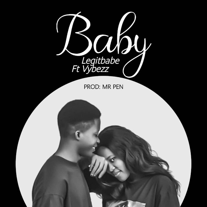 [Music] LegitBabe - Baby (ft.Vybez) >>Netsongs