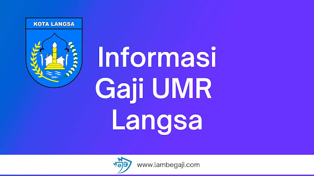 Informasi Gaji UMR Langsa