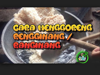 CARA MENGGORENG RENGGINANG / RANGINANG