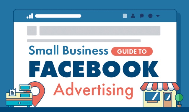 Small Business Guide to Facebook Advertising