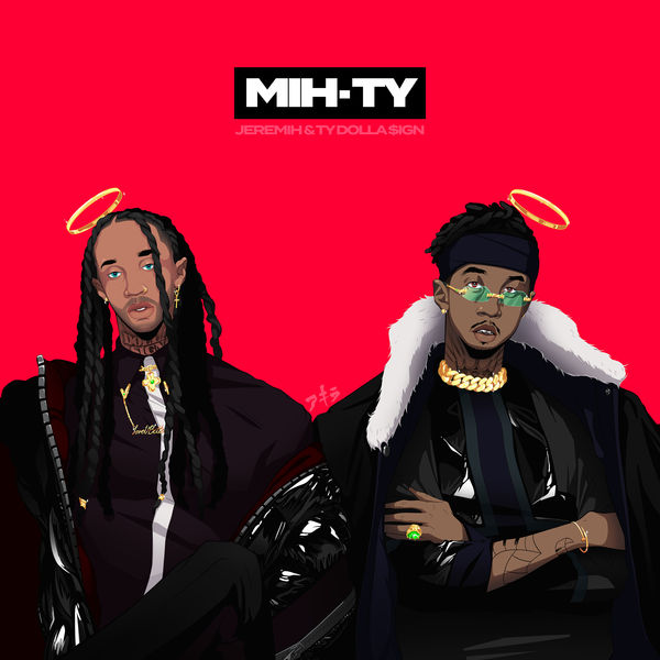 MihTy Jeremih & Ty Dolla $ign - MIH-TY [iTunes Plus AAC M4A]