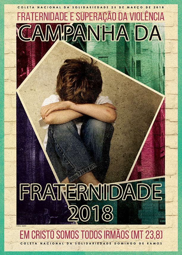 CAMPANHA DA FRATERNIDADE 2018