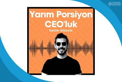 Yarım Porsiyon CEO'luk Podcast