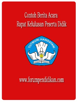 Contoh Berita Acara Rapat Kelulusan Peserta Didik