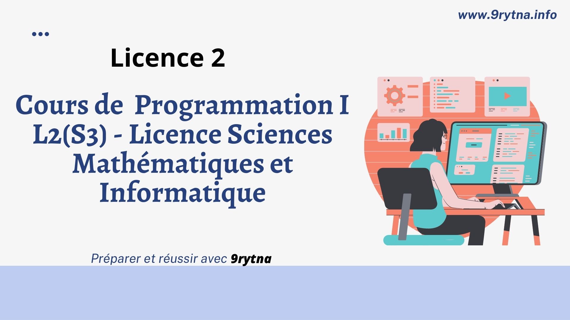 Cours de  Programmation I L2(S3) - Licence Sciences Mathématiques et Informatique