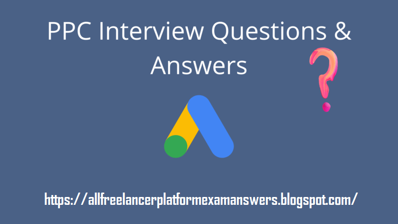 PPC Interview Questions and Answers