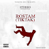 AUDIO | Stereo - Rostam (TIK TAK) | Download