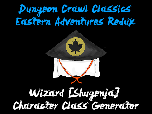 Dungeon Crawl Classics Wizard [Shugenja] Character Generator