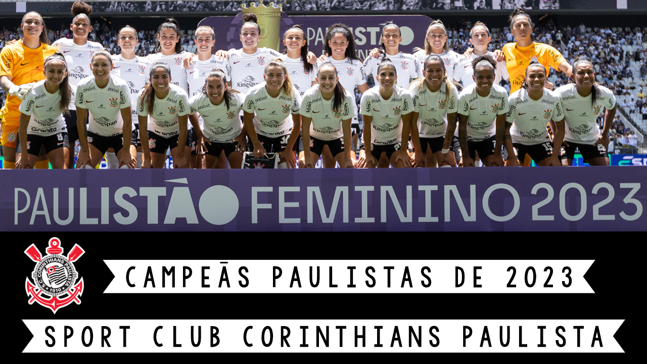 ✓ O CORINTHIANS É CAMPEÃO PAULISTA FEMININO DE 2023 8 No Palmeiras Na