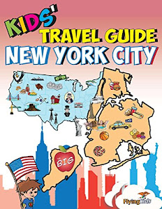 Kids' Travel Guide - New York City: The fun way to discover New York City - especially for kids (English Edition)