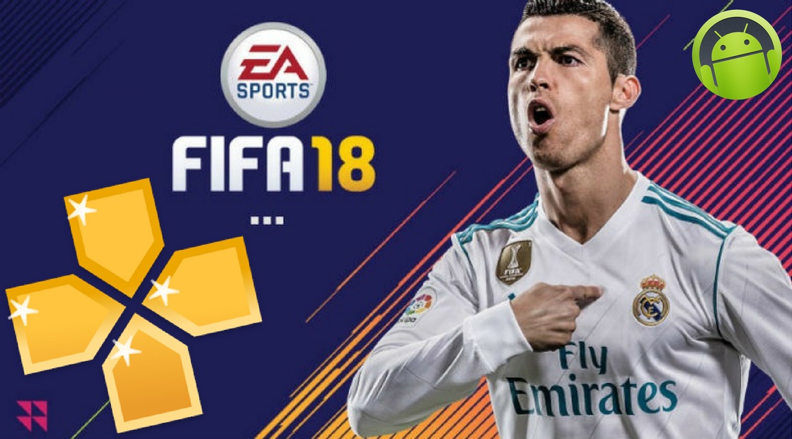 Download FIFA 18 Offline PPSSPP for Android  Free Fighting Games Download