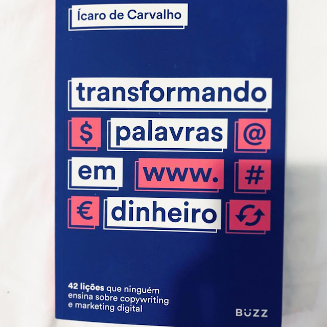 Transformando palavras em dinheiro - Icaro de carvalho - O novo mercado
