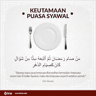 KEUTAMAAN PUASA 6 HARI SYAWAL