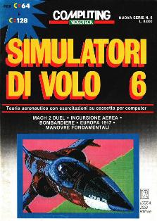 Computing Videoteca [Epoca 2] 6 [Simulatori di Volo 6] - Giugno 1987 | PDF HQ | Mensile | Computer | Programmazione | Commodore | Videogiochi
Numero volumi : 54
Computing Videoteca [Epoca 2] è una rivista/raccolta di giochi su cassetta per C64.