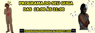 PROGRAMA DO SEU GUGA