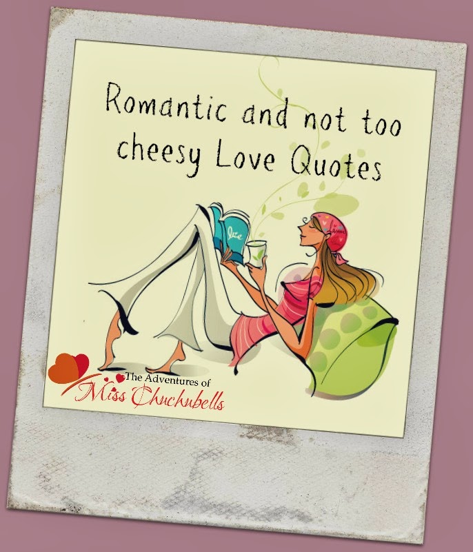 Romantic and not  too cheesy  Love  Quotes  The Adventures 