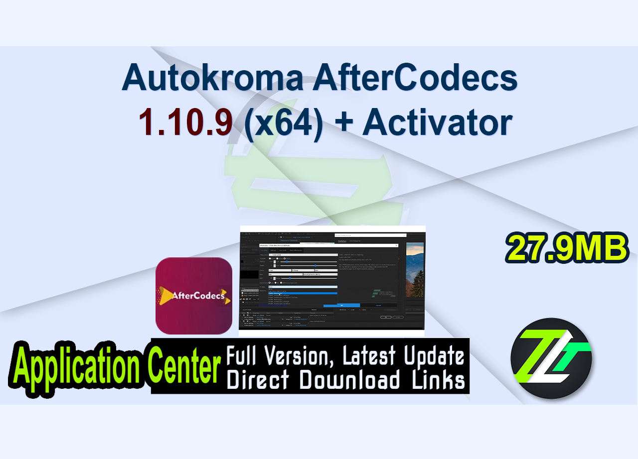 Autokroma AfterCodecs 1.10.9 (x64) + Activator