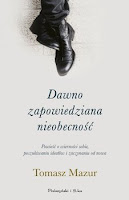 http://www.empik.com/dawno-zapowiedziana-nieobecnosc-mazur-tomasz,p1176752405,ksiazka-p