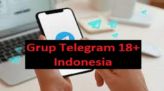 Grup Telegram 18+ Indonesia