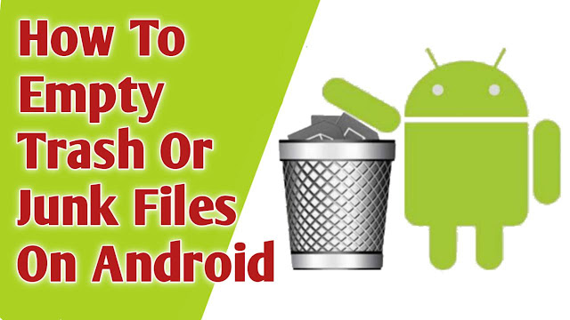 How To Empty Trash On Android - A Step-by-Step Guide