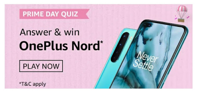 Amazon Prime Day Quiz answer and win OnePlus Nord