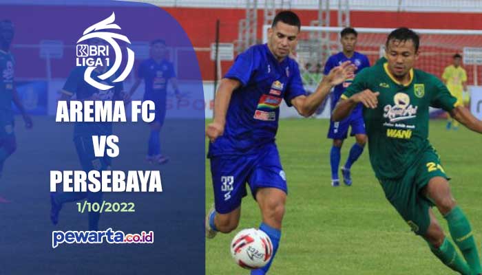UPDATE LINK Live Streaming Arema FC Vs Persebaya Sabtu 1 Oktober 2022 Full HD