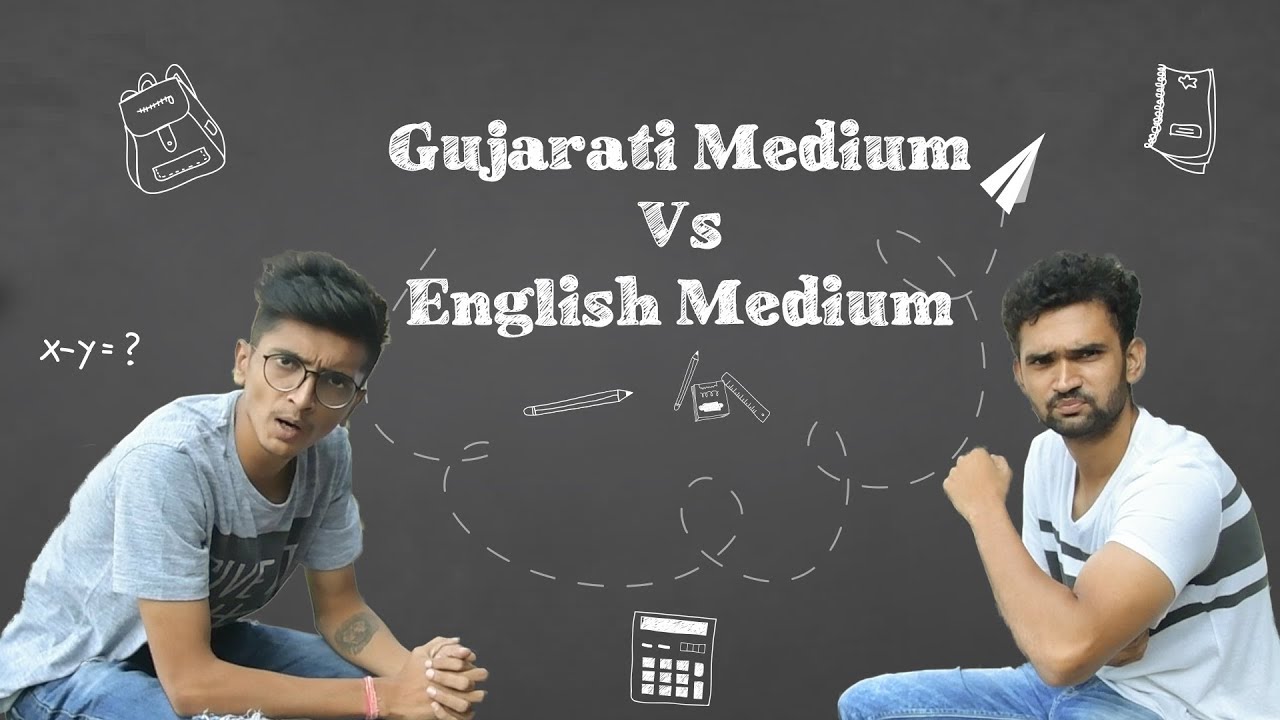 Which Medium Is Best Or Students ? Gujarati Or English Medium