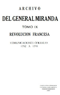 Francisco de Miranda - Tomo   IX - Revolución Francesa - Comunicaciones Oficiales 1792-1793