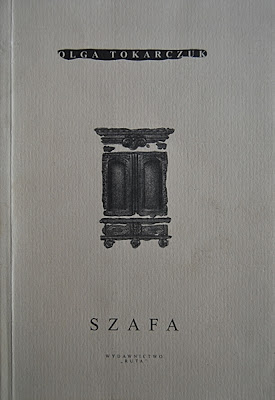 Olga Tokarczuk "Szafa"