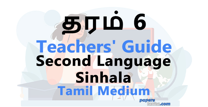 Grade 6 School Second Language Sinhala Teachers Guide Tamil Medium New Syllabus