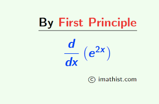 Derivative of e^2x by first principle