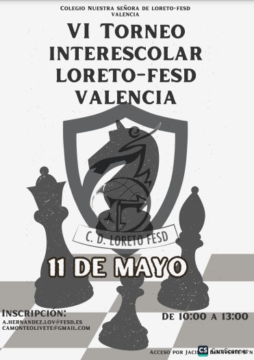 11 mayo, VI TORNEO INTERESCOLAR de AJEDREZ “NUESTRA SEÑORA DE LORETO”