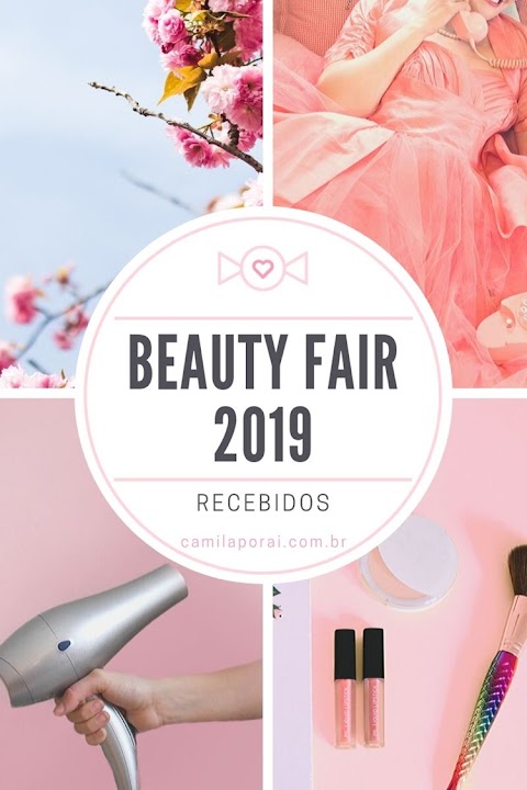 Recebidos Beauty Fair 2019