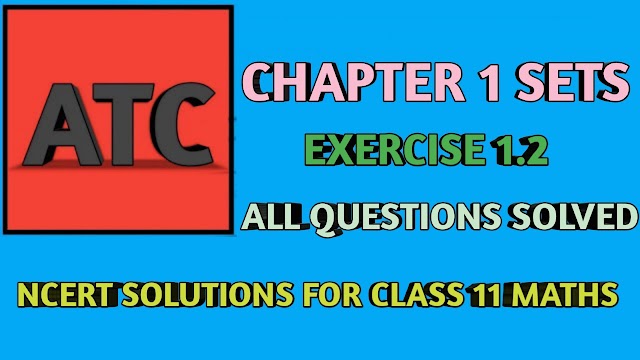 Ncert solutions for class 11 maths chapter 1 ex 1.2