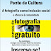 Inscrições abertas para curso de fotografia gratuito