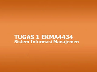 Tugas 1 EKMA4434 Sistem Informasi Manajemen S1 Akuntansi UT BMP Modul 1 2 3 Tuton Data penjualan dan Keputusan perusahaan 