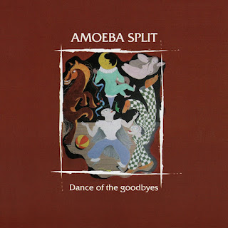 Amoeba Split - 2010 - Dance Of The Goodbyes