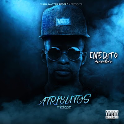 Inédito Macabro - Atributos [MixTape] [Free Download]