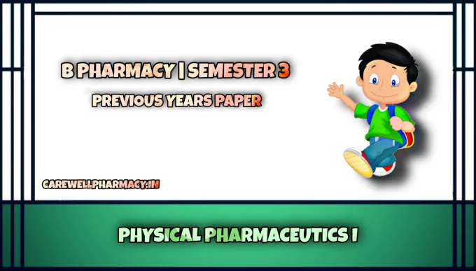 Question Paper of Physical Pharmaceutics I