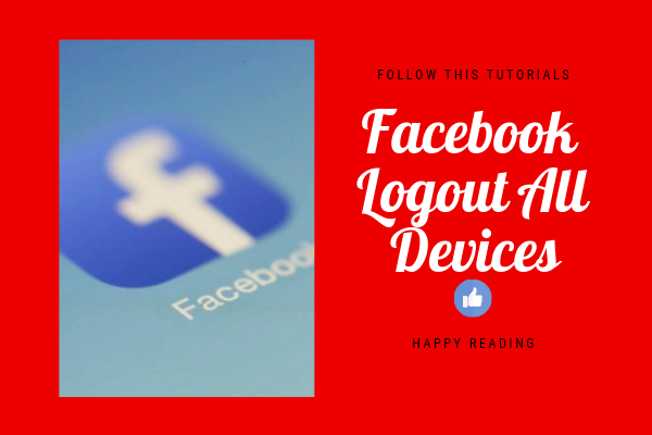 Facebook Log Out Of All Devices New 19