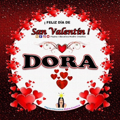 Feliz Día de San Valentín - Nombre Dora