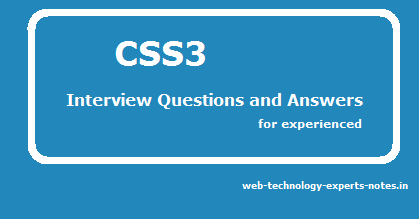 css3 interview questions and answers for experienced