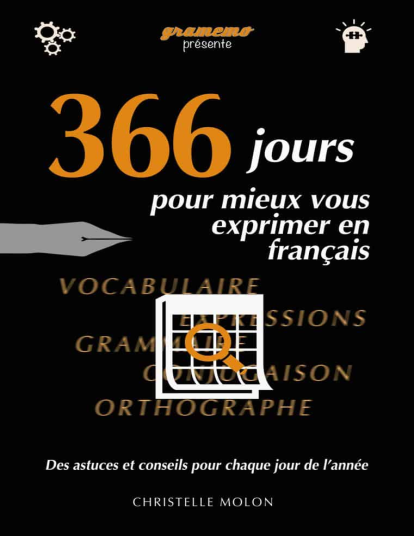 366 jours pour mieux vous exprimer en français