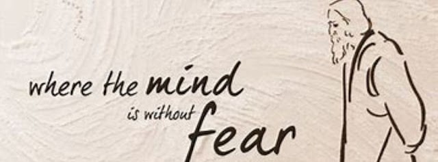 Analysis of the poem When the Mind is Without fear by Rabindranath Tagore.