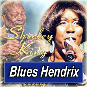 SHIRLEY KING · by Blues 

Hendrix