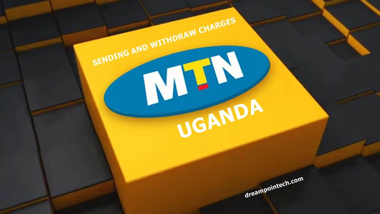 MTN Mobile Money Withdraw and Sending Charges Uganda